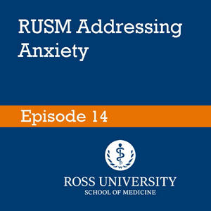 RUSM Addressing Anxiety