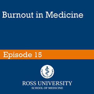 Burnout in Medicine