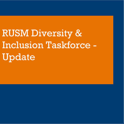 RUSM Diversity & Inclusion Taskforce