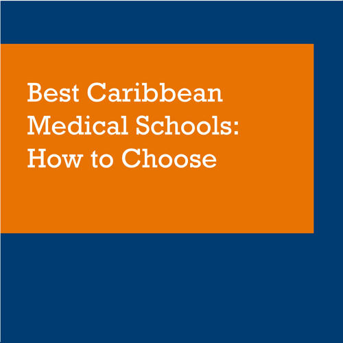 Best Caribbean Medical Schools 