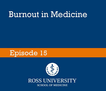 Burnout in Medicine
