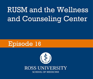 RUSM and the Wellness and Counseling Center