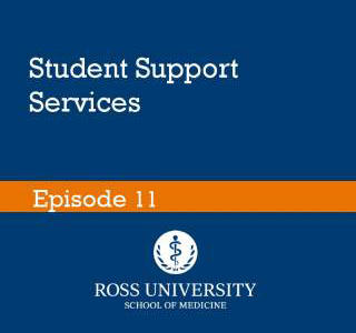 Episode 11:RUSM and Student Support Services