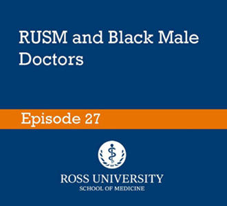 RUSM and Black Male Doctors